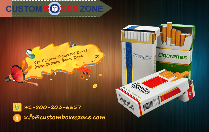 Get Custom Cigarette Boxes from Custom Boxes Zone