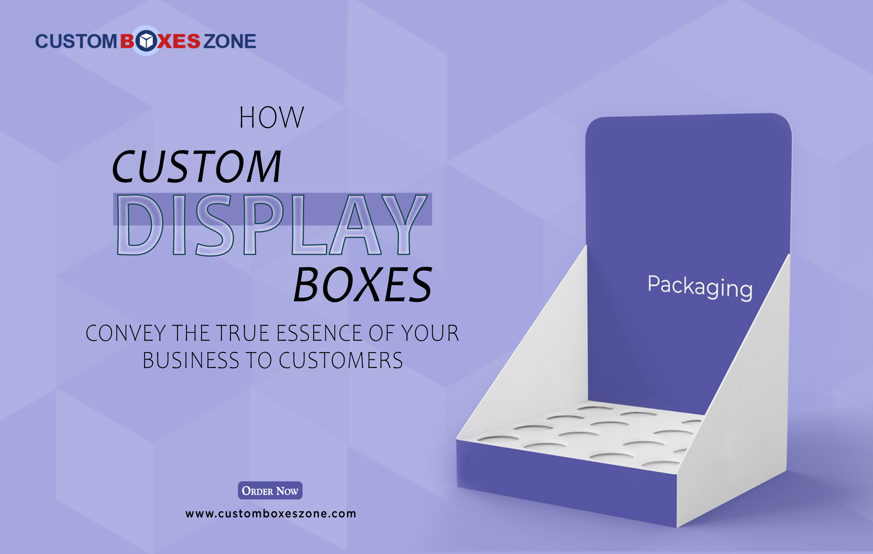 how-custom-display-boxes-convey-the-true-essence-of-your-business-to-customers